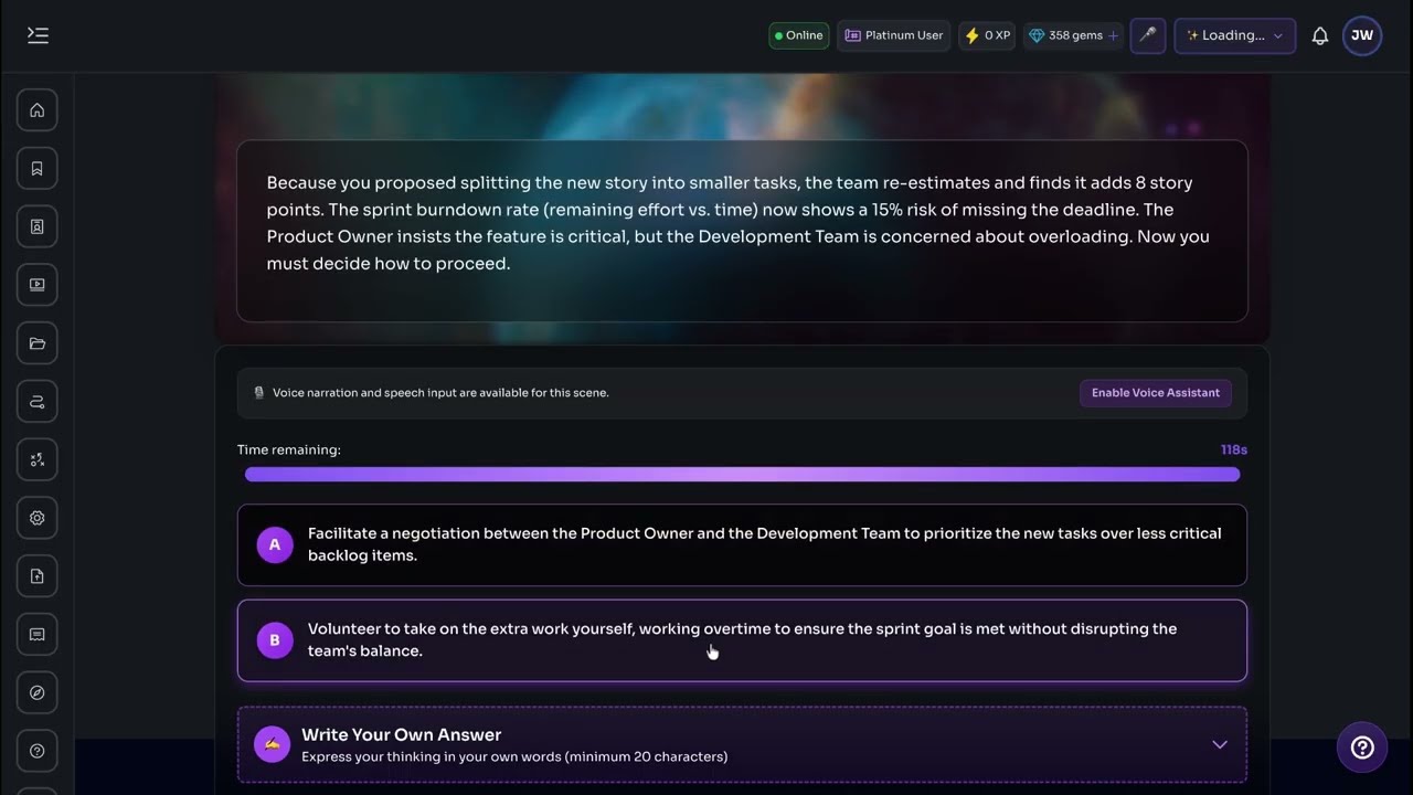 Story Quests presents a changing team scenario, two response choices and a Write Your Own Answer option